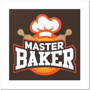 Master Baker - Baking Chief Bakery Gift Posters and Art